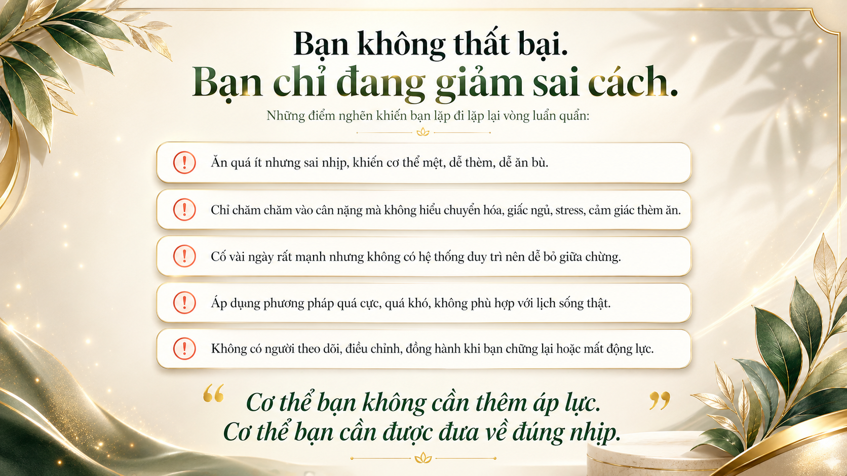 Bạn không thất bại - Bạn chỉ đang giảm sai cách